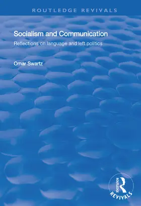 Swartz |  Socialism and Communication | Buch |  Sack Fachmedien