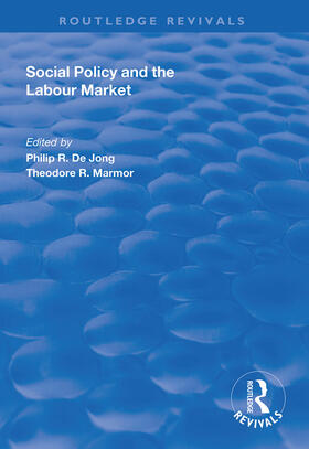 Jong / Marmor |  Social Policy and the Labour Market | Buch |  Sack Fachmedien