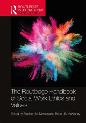 Marson / McKinney |  The Routledge Handbook of Social Work Ethics and Values | Buch |  Sack Fachmedien
