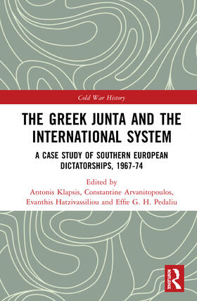 Klapsis / Arvanitopoulos / Hatzivassiliou |  The Greek Junta and the International System | Buch |  Sack Fachmedien