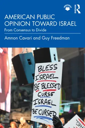 Cavari / Freedman |  American Public Opinion toward Israel | Buch |  Sack Fachmedien