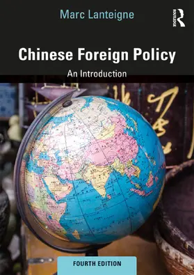 Lanteigne |  Chinese Foreign Policy | Buch |  Sack Fachmedien