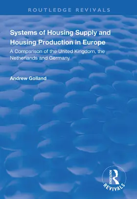 Golland |  Systems of Housing Supply and Housing Production in Europe | Buch |  Sack Fachmedien