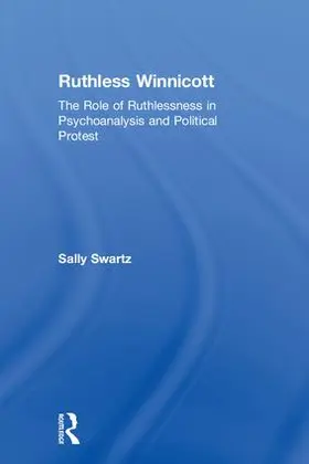 Swartz |  Ruthless Winnicott | Buch |  Sack Fachmedien