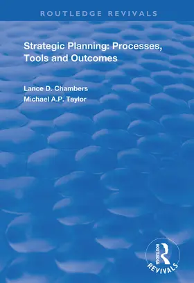 Chambers / Taylor |  Strategic Planning:  Processes, Tools and Outcomes | Buch |  Sack Fachmedien