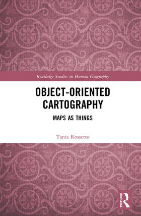 Rossetto |  Object-Oriented Cartography | Buch |  Sack Fachmedien