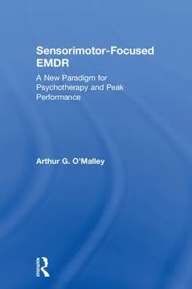 O'Malley |  Sensorimotor-Focused EMDR | Buch |  Sack Fachmedien