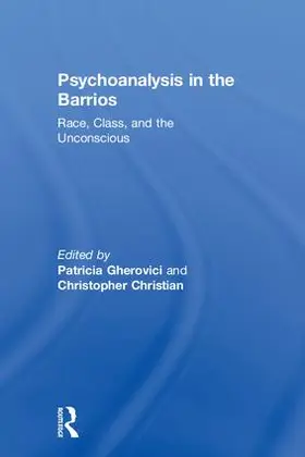 Gherovici / Christian |  Psychoanalysis in the Barrios | Buch |  Sack Fachmedien