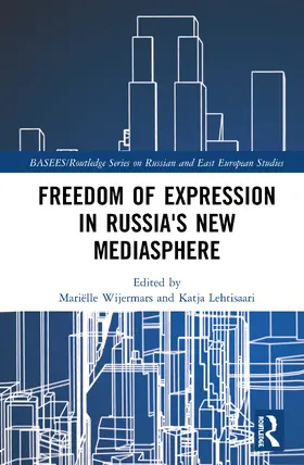 Wijermars / Lehtisaari |  Freedom of Expression in Russia's New Mediasphere | Buch |  Sack Fachmedien