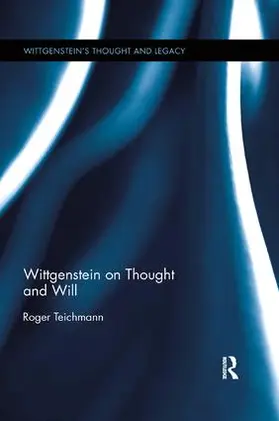 Teichmann |  Wittgenstein on Thought and Action | Buch |  Sack Fachmedien