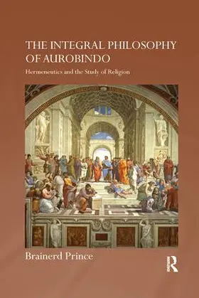 Prince |  The Integral Philosophy of Aurobindo | Buch |  Sack Fachmedien