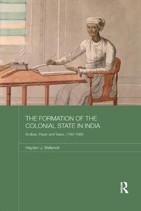 Bellenoit |  The Formation of the Colonial State in India | Buch |  Sack Fachmedien