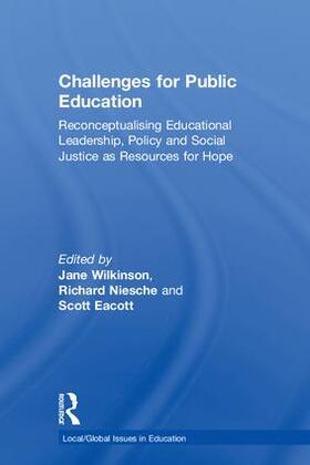 Wilkinson / Niesche / Eacott |  Challenges for Public Education | Buch |  Sack Fachmedien