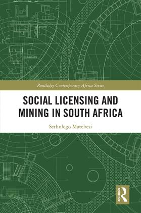 Matebesi |  Social Licensing and Mining in South Africa | Buch |  Sack Fachmedien