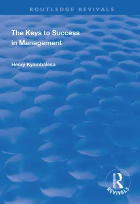 Kyambalesa |  The Keys to Success in Management | Buch |  Sack Fachmedien