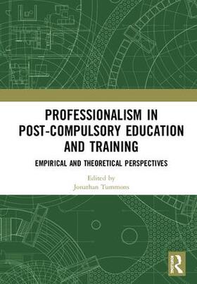 Tummons |  Professionalism in Post-Compulsory Education and Training | Buch |  Sack Fachmedien