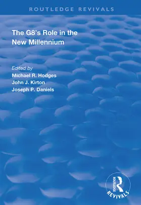 Hodges / Kirton / Daniels |  The G8's Role in the New Millennium | Buch |  Sack Fachmedien