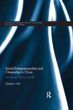 Hsu |  Social Entrepreneurship and Citizenship in China | Buch |  Sack Fachmedien