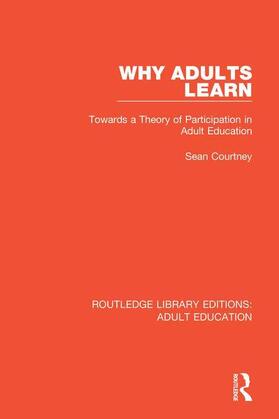 Courtney |  Why Adults Learn | Buch |  Sack Fachmedien