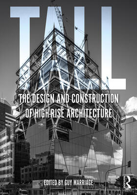 Marriage |  Tall: the design and construction of high-rise architecture | Buch |  Sack Fachmedien