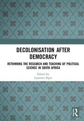 Piper |  Decolonisation after Democracy | Buch |  Sack Fachmedien
