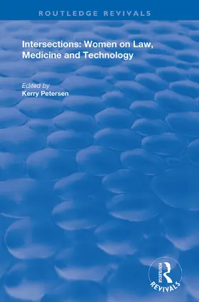 Petersen |  Intersections: Women on Law, Medicine and Technology | Buch |  Sack Fachmedien