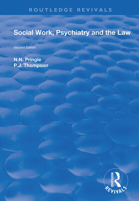 Pringle / Thompson |  Social Work, Psychiatry and the Law | Buch |  Sack Fachmedien