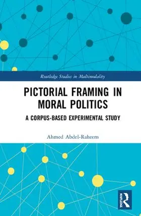 Abdel-Raheem |  Pictorial Framing in Moral Politics | Buch |  Sack Fachmedien