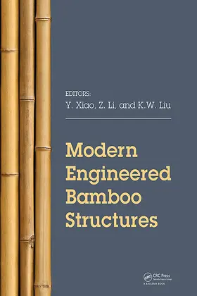 Liu / Xiao / Li |  Modern Engineered Bamboo Structures | Buch |  Sack Fachmedien