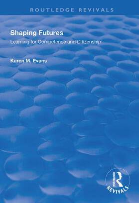 Evans |  Shaping Futures | Buch |  Sack Fachmedien