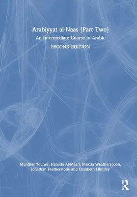 Huntley / Younes / Al-Masri |  'Arabiyyat al-Naas (Part Two) | Buch |  Sack Fachmedien