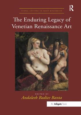 Banta |  The Enduring Legacy of Venetian Renaissance Art | Buch |  Sack Fachmedien