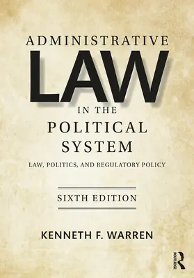 Warren |  Administrative Law in the Political System | Buch |  Sack Fachmedien