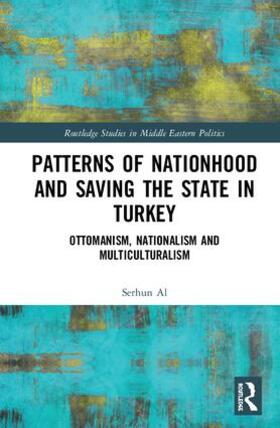 Al |  Patterns of Nationhood and Saving the State in Turkey | Buch |  Sack Fachmedien