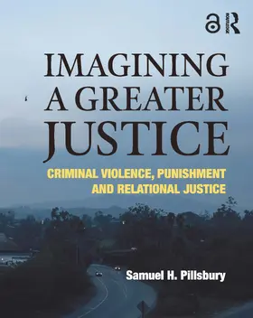 Pillsbury |  Imagining a Greater Justice | Buch |  Sack Fachmedien