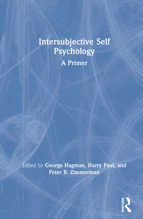 Hagman / Paul / Zimmermann |  Intersubjective Self Psychology | Buch |  Sack Fachmedien