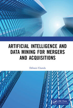 Chanda |  Artificial Intelligence and Data Mining for Mergers and Acquisitions | Buch |  Sack Fachmedien