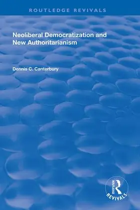 Canterbury |  Neoliberal Democratization and New Authoritarianism | Buch |  Sack Fachmedien