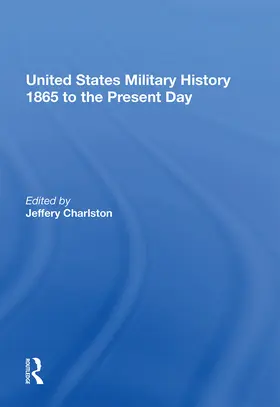 Charlston |  United States Military History 1865 to the Present Day | Buch |  Sack Fachmedien