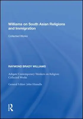 Williams |  Williams on South Asian Religions and Immigration | Buch |  Sack Fachmedien