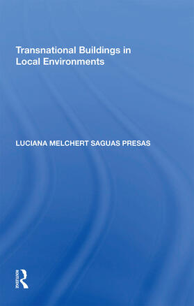 Presas |  Transnational Buildings in Local Environments | Buch |  Sack Fachmedien