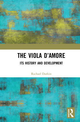 Durkin |  The Viola d'Amore | Buch |  Sack Fachmedien