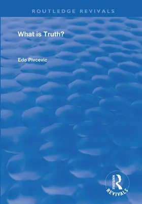 Pivcevic |  What is Truth? | Buch |  Sack Fachmedien