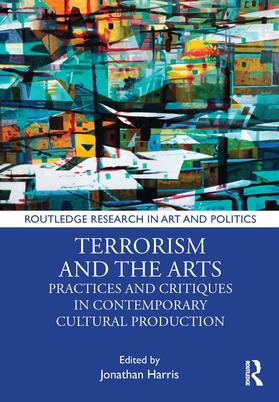 Harris |  Terrorism and the Arts | Buch |  Sack Fachmedien