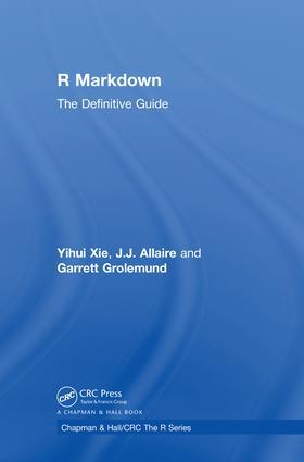 Xie / Allaire / Grolemund |  R Markdown | Buch |  Sack Fachmedien