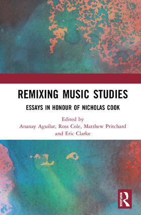 Aguilar / Cole / Pritchard |  Remixing Music Studies | Buch |  Sack Fachmedien