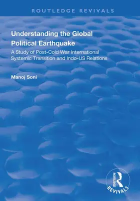 Soni |  Understanding Global Political Earthquake | Buch |  Sack Fachmedien