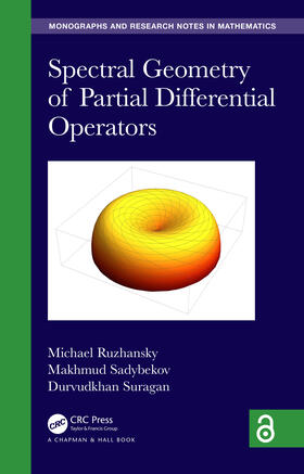 Ruzhansky / Sadybekov / Suragan |  Spectral Geometry of Partial Differential Operators | Buch |  Sack Fachmedien