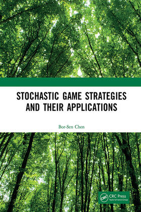 Chen |  Stochastic Game Strategies and their Applications | Buch |  Sack Fachmedien