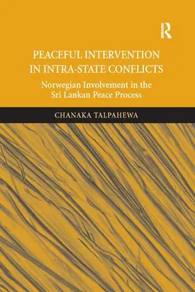 Talpahewa |  Peaceful Intervention in Intra-State Conflicts | Buch |  Sack Fachmedien